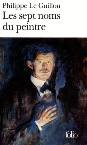 Couverture du produit · Les sept noms du peintre - Prix Médicis 1997