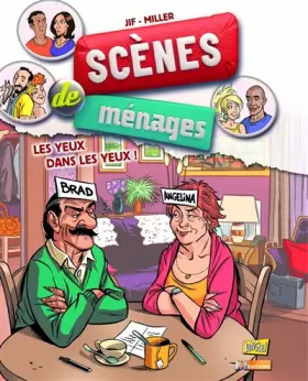 Couverture du produit · Scènes de ménages - tome 8 Les yeux dans les yeux (08)