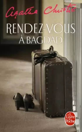 Couverture du produit · Rendez-vous à Bagdad