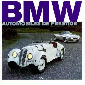 Couverture du produit · BMW: Automobiles de prestige
