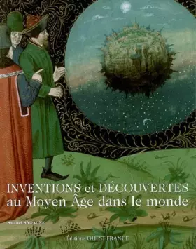 Couverture du produit · Inventions et découvertes au Moyen Age dans le monde