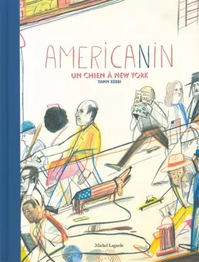 Couverture du produit · Americanin : Un chien à New York