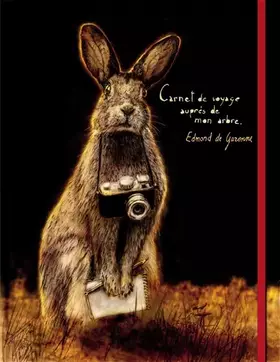 Couverture du produit · Voyage auprès de mon arbre. Le cahier naturaliste d'un lapin: Le cahier naturaliste d'un lapin