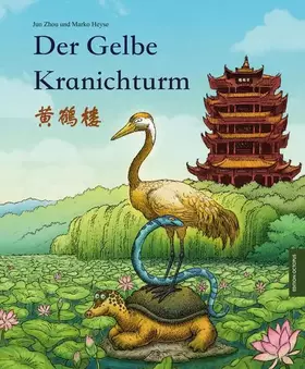 Couverture du produit · Der Gelbe Kranichturm (Edition Octopus)