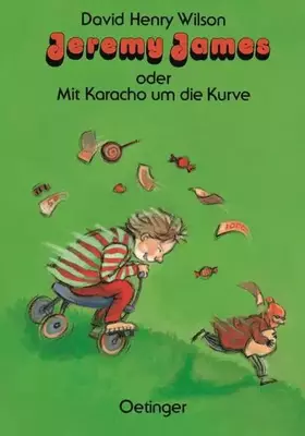 Couverture du produit · Jeremy James oder mit Karacho um die Kurve.