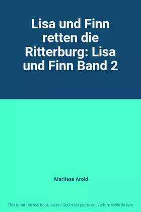 Couverture du produit · Lisa und Finn retten die Ritterburg: Lisa und Finn Band 2