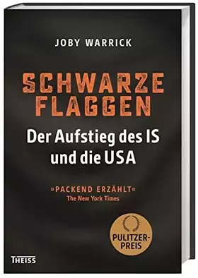 Couverture du produit · Schwarze Flaggen: Der Aufstieg des IS und die USA