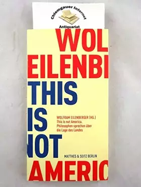 Couverture du produit · This is not America: Philosophen sprechen über die Lage des Landes (Fröhliche Wissenschaft)