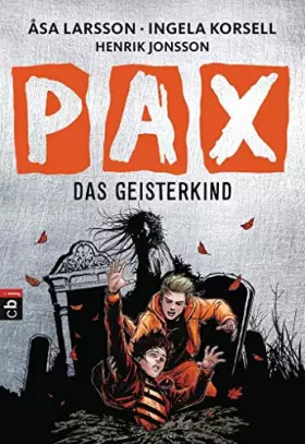 Couverture du produit · PAX - Das Geisterkind: Deutsche Erstausgabe (Die Dämonenjäger-Reihe, Band 3)