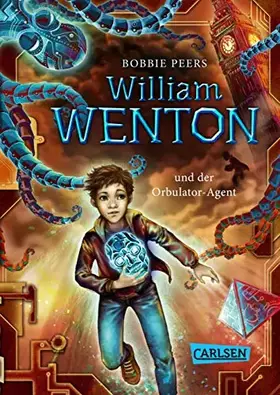 Couverture du produit · William Wenton 3: William Wenton und der Orbulator-Agent (3)