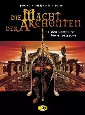 Couverture du produit · Die Macht der Archonten, Bd.4: Der Kampf um die Engelsburg