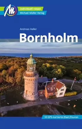 Couverture du produit · Bornholm Reiseführer Michael Müller Verlag: Individuell reisen mit vielen praktischen Tipps (MM-Reisen)