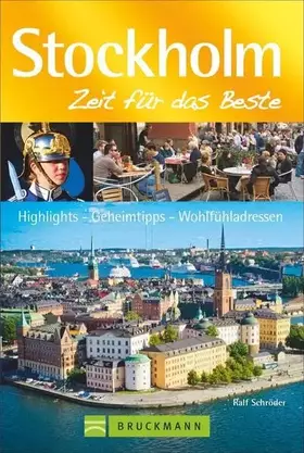 Couverture du produit · Stockholm – Zeit für das Beste: Highlights – Geheimtipps – Wohlfühladressen