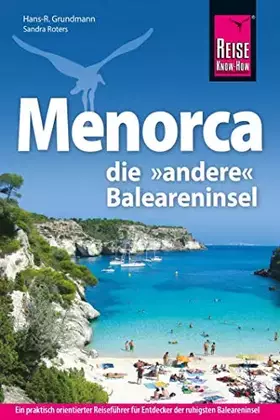 Couverture du produit · Reise Know-How Reiseführer Menorca: Die andere Baleareninsel