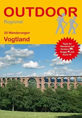 Couverture du produit · Vogtland (25 Wanderungen) (Outdoor Regional)