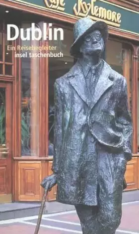 Couverture du produit · Dublin: Ein Reisebegleiter (insel taschenbuch)
