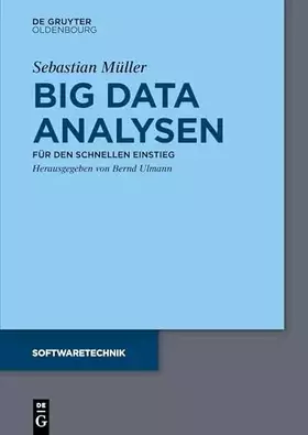 Couverture du produit · Big Data Analysen: Für den schnellen Einstieg (Softwaretechnik)