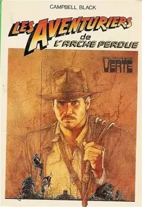 Couverture du produit · Les aventuriers de l'Arche perdue : Collection : Bibliothèque verte cartonnée & illustrée