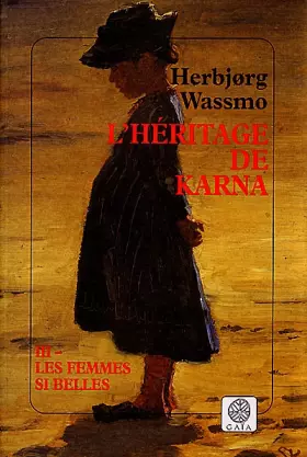 Couverture du produit · L'Héritage de Karna, tome 3 : Femmes si belles