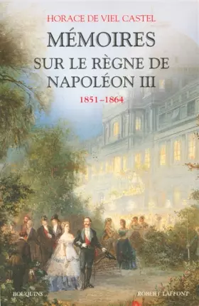 Couverture du produit · Mémoires sur le règne de Napoléon III