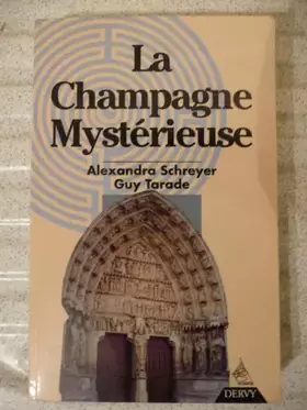 Couverture du produit · La Champagne mystérieuse