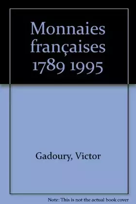 Couverture du produit · Monnaies françaises 1789 1995