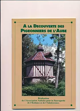 Couverture du produit · A la découverte des pigeonniers de l'Aube