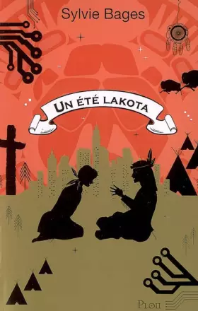 Couverture du produit · Un été lakota