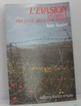 Couverture du produit · L'évasion en direct par ceux qui l'ont vécue.