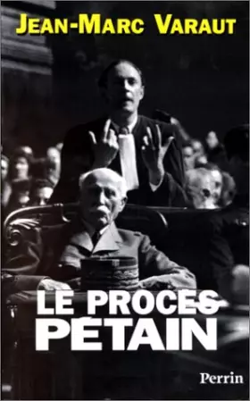 Couverture du produit · Le procès Pétain : 1945-1995