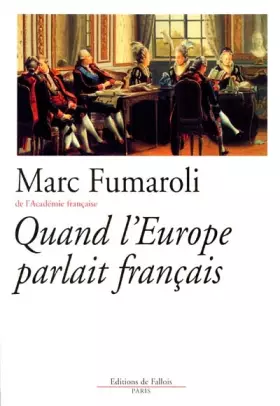 Couverture du produit · Quand l'Europe parlait français