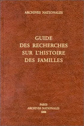 Couverture du produit · Guide des recherches sur l'histoire des familles