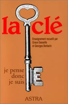 Couverture du produit · La clé - Je pense donc je suis
