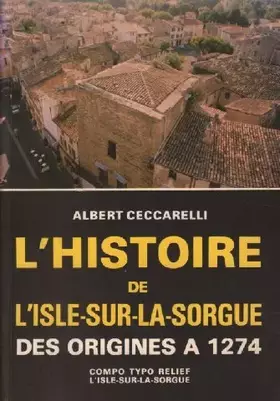 Couverture du produit · L'Histoire de L'Isle-sur-la-Sorgue