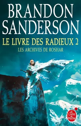 Couverture du produit · Le Livre des Radieux, Volume 2 (Les Archives de Roshar, Tome 2)