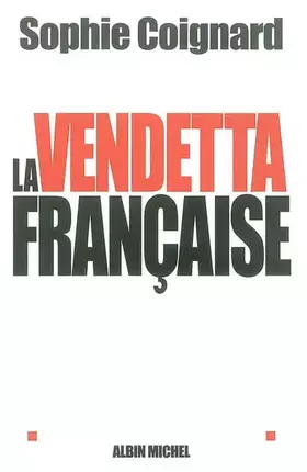 Couverture du produit · La Vendetta française