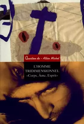 Couverture du produit · QUESTION DE N°106 : L'HOMME TRIDIMENSIONNEL