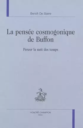 Couverture du produit · La pensée cosmogonique de Buffon : percer la nuit des temps
