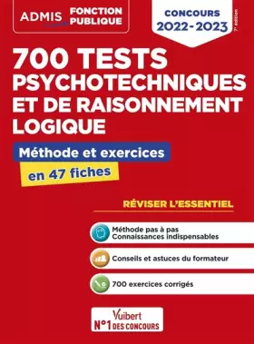 Couverture du produit · 700 tests psychotechniques et de raisonnement logique - Méthode et exercices - L'essentiel en fiches: Concours 2022-2023