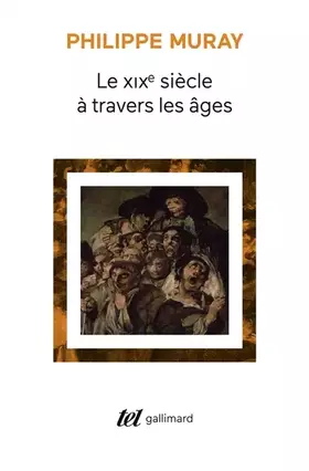 Couverture du produit · Le XIXe siècle à travers les âges