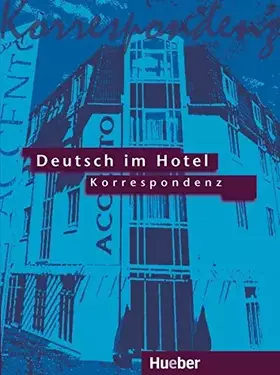 Couverture du produit · Deutsch im Hotel Neu: Korrespondenz
