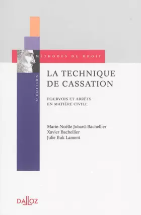 Couverture du produit · La technique de cassation. Pourvois et arrêts en matière civile - 8e éd.