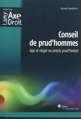 Couverture du produit · Conseil de prud'hommes: Agir et réagir au procès prud'homal.