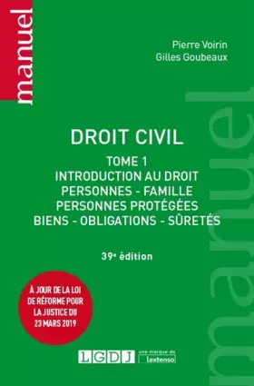 Couverture du produit · Droit civil: Introduction au droit, personnes, famille, personnes protégés, biens, obligations, sûretés (2019) (Tome 1)