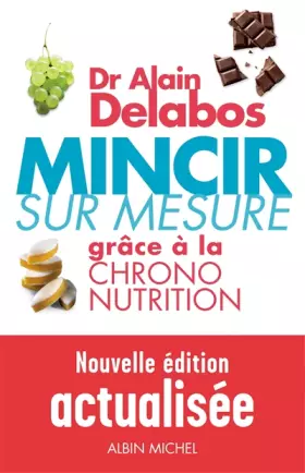 Couverture du produit · Mincir sur mesure grâce à la chrono nutrition