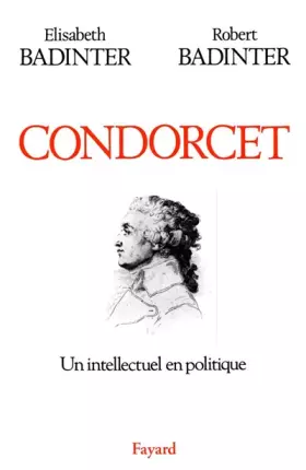 Couverture du produit · CONDORCET (1743-1794). Un intellectuel en politique