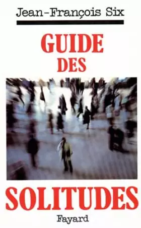 Couverture du produit · Guide des solitudes