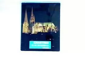 Couverture du produit · CHARTRES ET SA CATHEDRALE EDITION EN FRANCAIS