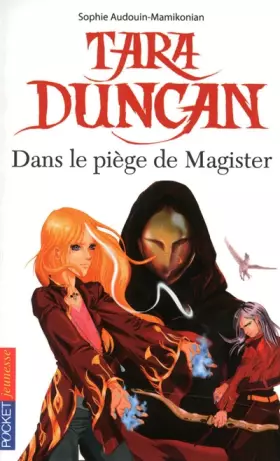 Couverture du produit · Tara Duncan, tome 6 : Dans le piège de Magister