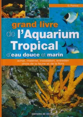 Couverture du produit · Grand livre de l'aquarium tropical d'eau douce et marin